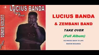 Lucius Banda – Take Over Full Album Malawian Music [upl. by Wittie447]