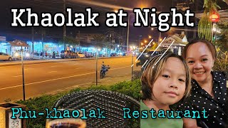 Atmosphere in Khao Lak at night  Phu Khaolak restaurants  KhaoLak Thailand 🇹🇭 [upl. by Enhpad832]