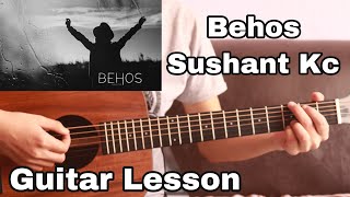 Behos  Sushant Kc  Guitar Lesson [upl. by Sirron]