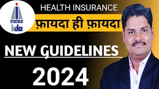 IRDA NEW GUIDELINES 2024  HEALTH INSURANCE  MEDICLAIM POLICY [upl. by Thurber]