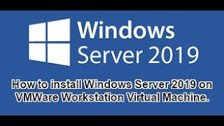 Windows Server 2019 VM Installation [upl. by Muriel476]