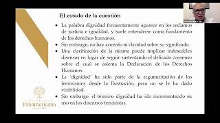 La dignidad y su fundamentación desde los feminismos Dra Diana Ibarra [upl. by Nirol]