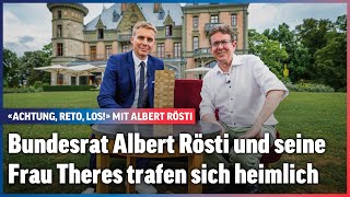 Bundesrat Rösti über heimliche Treffen mit seiner Frau Theres  Achtung Reto los  Folge 34 [upl. by Akcirred]