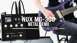 Nux MG300  Metal Demo [upl. by Octavian]