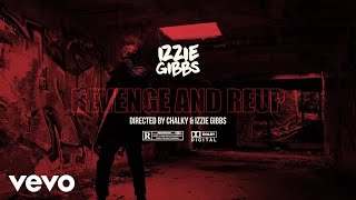 Izzie Gibbs  Revenge amp Reup Official Music Video [upl. by Miguel]