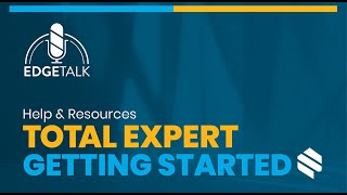 Total Expert  Getting Started with Help amp Resources [upl. by Boleslaw]