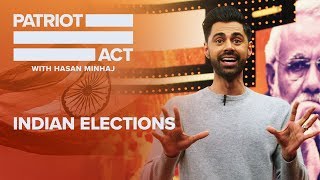 Indian Elections  Patriot Act with Hasan Minhaj  Netflix [upl. by Blackwell]