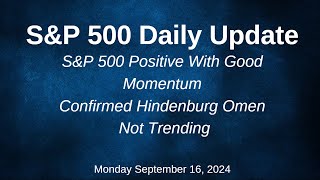 SampP 500 Daily Market Update for Monday September 16 2024 [upl. by Nnahs]