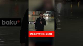 Sabunçu tuneli su altında qaldı  Problem niyə həllini tapmır [upl. by Iman]