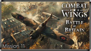 Combat Wings Battle of Britain  Mission 11 [upl. by Rebmik]