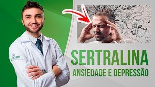 SERTRALINA COMBATE ANSIEDADE DEPRESSÃƒO E MUITO MAIS  BULA SIMPLIFICADA POR DR LUCAS  MÃ‰DICO [upl. by Daggna]