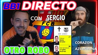 BB1 con Sergio Directo noticias hoy Yamal Barça Celta [upl. by Palermo]