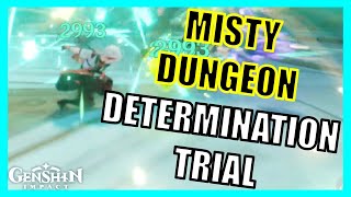 Day 7 Misty Dungeon Realm of Water Determination Trial  Genshin Impact [upl. by Koch]