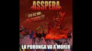 Asspera  La Poneta letra [upl. by Mcclary]