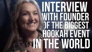 Interview with the founder of the BIGGEST HOOKAH EVENT IN THE WORLD  Shisha Beyond Borders [upl. by Haggar]