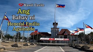 Ang Bahay ni Heneral Emilio Aguinaldo sa Kawit Cavite historical place ancestral House [upl. by Selassie]