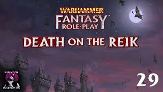 Warhammer Fantasy Roleplay The Enemy Within 29 WFRP 4th Edition Actual Play [upl. by Crichton]