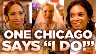 The Weddings from Chicago Fire Med and PD  One Chicago [upl. by Tildi]