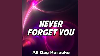 Never Forget You Karaoke Version Originally Performed by MNEK amp Zara Larsson [upl. by Pilihp]