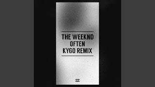 Often Kygo Remix [upl. by Ymmac914]