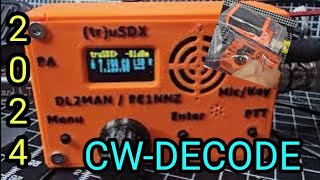 DL2MAN  tr uSDX QRP Transceiver  CW Decode [upl. by Cila]