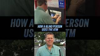 How A Blind Person Uses The ATM [upl. by Gittle]