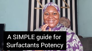 Surfactants Potency  Beginner Formulators Guide [upl. by Wendi]