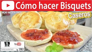 Cómo hacer BISQUITS BISQUETS CASEROS Vicky Receta Facil [upl. by Lebazi]