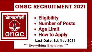 ONGC Recruitment 2021 Eligibility  How to Apply  Age Limit  Everything Explained [upl. by Rehtnug]