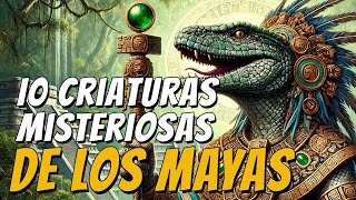 🌿 Las 10 Criaturas Más Fascinantes de la Mitología Maya que No Conocías 🐉 [upl. by Leugar]