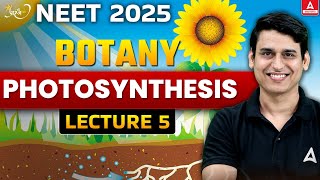 PHOTOSYNTHESIS IN HIGHER PLANTS CLASS 11 NEET 2025  PRARAMBH SERIES  NEET BOTANY [upl. by Ssilb]