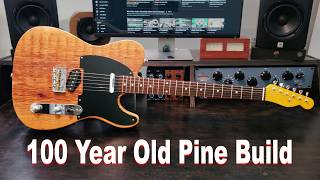 OLD pine Telecaster Build 100 Year DIY guitar guitarist woodworking [upl. by Einal]