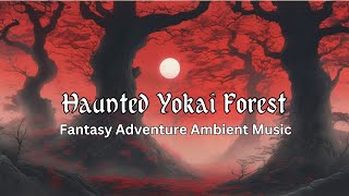 DampD Ambience  Haunted Yokai Forest dndmusic [upl. by Irrok]