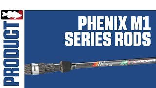 Phenix M1 Series Rods with Luke Clausen [upl. by Akinahc]