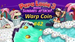 Papa Louie 3 When Sundaes Attack  Warp Coin 42  Level 7 Defeat 6 Sundaesauruses [upl. by Andrien]