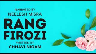 Rang Firozi  Written By Chhavi Nigam  YKIB Season 7  Neelesh Misra [upl. by Bui]