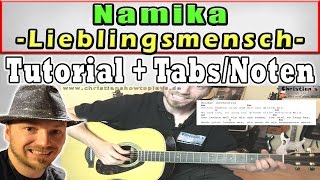 ★Namika LIEBLINGSMENSCH Gitarren Tutorial  Anfänger AkkordeAnschlagMelodieTABS [upl. by Nnairak]