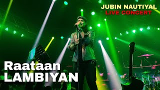 Raataan Lambiyan  Live Performance   Jubin Nautiyal  Jubin Nautiyal  Jubin Live Concert [upl. by Abbub]