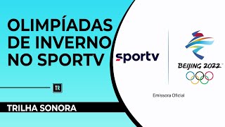 Trilha sonora de encerramento das OlimpÃ­adas de Inverno Pequim 2022 no SporTV [upl. by Carole]