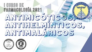 I Curso Introductorio a la Farmacología Antimicóticos Antihelmínticos y Antimaláricos [upl. by Cesaro187]