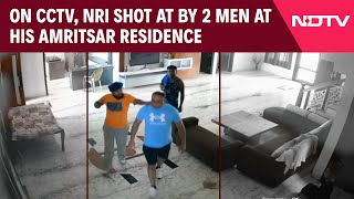 Punjab News  On CCTV NRI Shot At By 2 Men At His Amritsar Residence [upl. by Dickenson222]