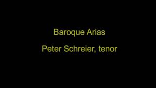 Peter Schreier sings Baroque Arias [upl. by Nnateragram]