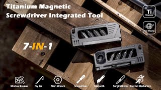 Now on Kickstarter Titanium Magnetic Screwdriver Integrated Tool [upl. by Deny]