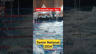 50M butterfly men final  Senior National 2024 [upl. by Ellenyl]