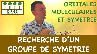 Recherche d un Groupe de Symetrie  Orbitales Moleculaires et Symetrie [upl. by Socin]