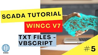 5  HMI  SCADA Programming WinCC V7 Tutorial CreateWrite to text file from WinCC RT vbscript [upl. by Anpas103]