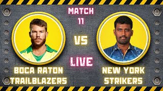 🔴 Boca Raton Trailblazers vs New York Strikers Live  MAX60 League 2024  Match 11 Live max60live [upl. by Adnalu]