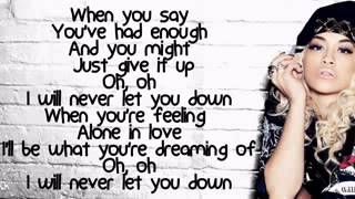 Rita Ora  I Will Never Let You Down Lyrics [upl. by Eanad]