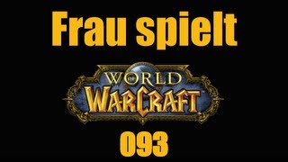 Frau spielt WoW 93  Düsterbruch  Wucherborkenviertel Teil 2 [upl. by Nevaj302]