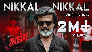 Nikkal Nikkal  Video Song  Kaala Tamil  Rajinikanth  Pa Ranjith  Santhosh Narayanan [upl. by Braynard370]